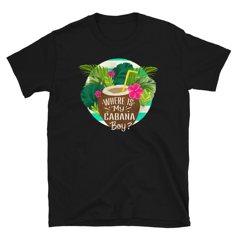 Cabana boy cabana boy shirt cabana boy gift beach shirt | Etsy