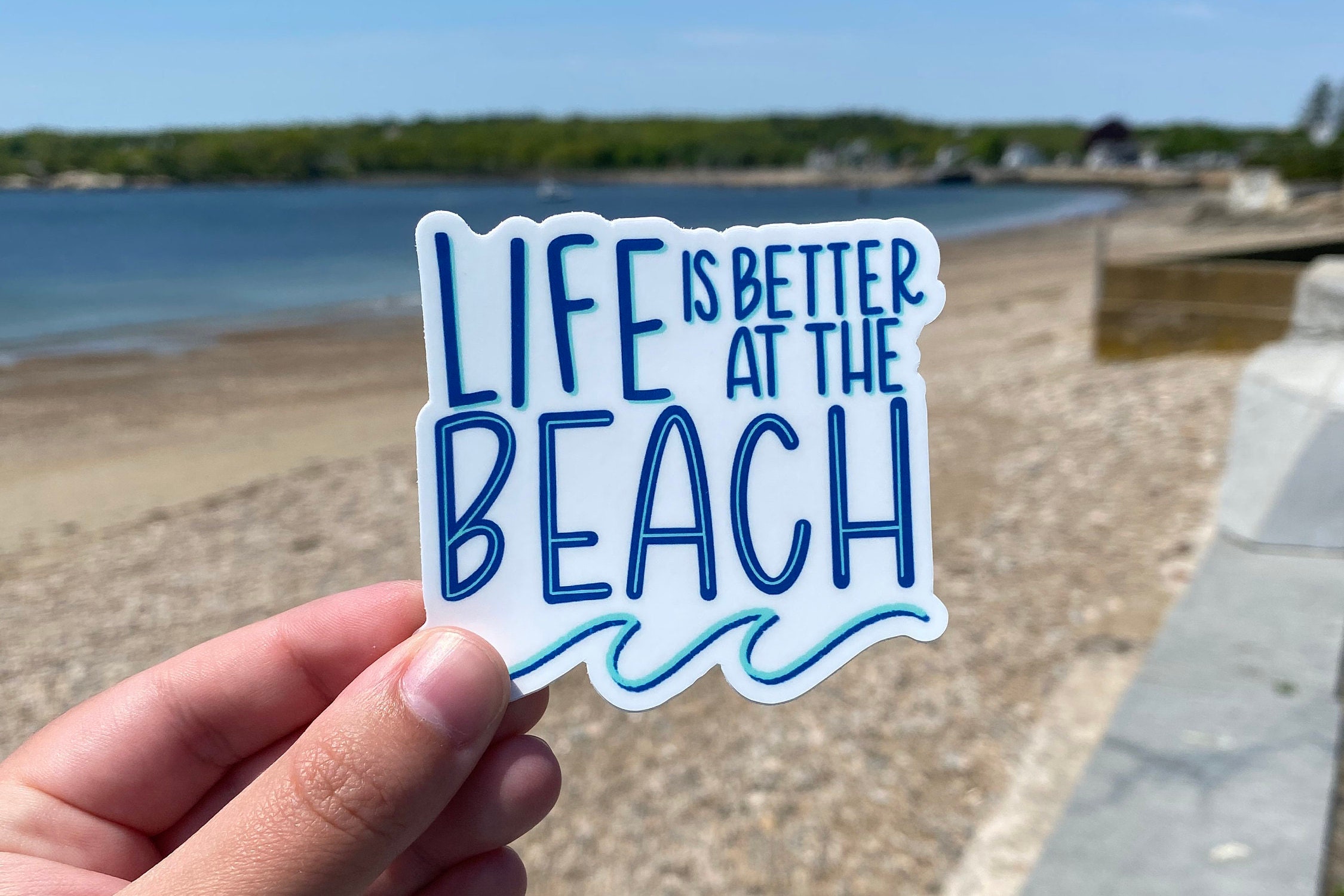 Life is better at the beach Sticker