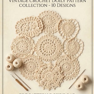 10 Designs Ultimate Vintage Crochet Doily Pattern Collection  Digital PDF Download