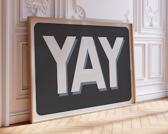 Cool Modern 'YAY' Text Art Print