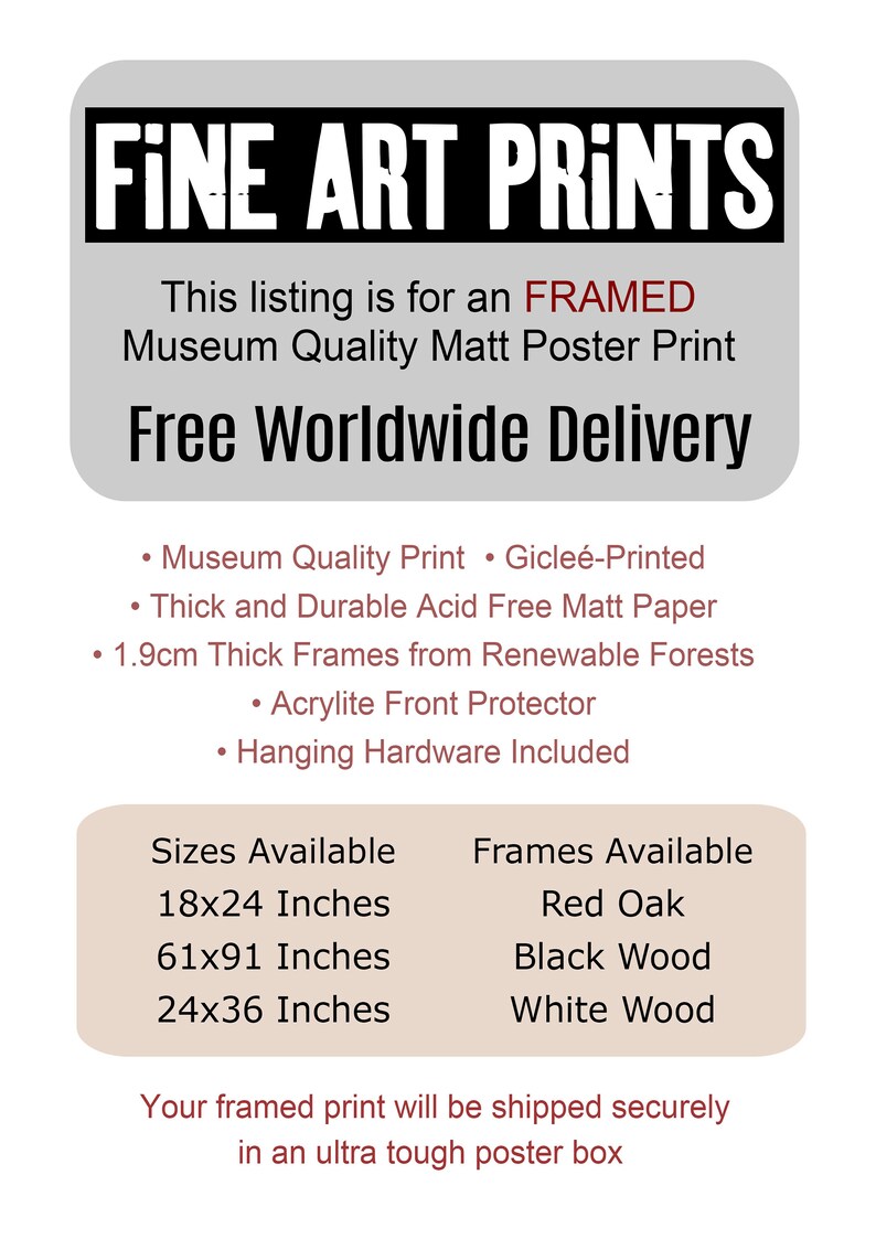 May include: A framed museum quality art print with a white mat, available in three sizes: 18x24 inches, 61x91 inches, and 24x36 inches. The frame is available in red oak, black wood, or white wood. Free worldwide delivery.