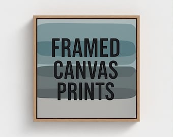 FRAMED CANVAS Print - Choose any listing!