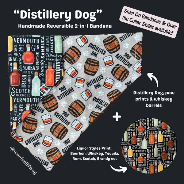 Distillery Dog • Reversible Dog Bandana • Machine Washable • Snap On, Over the Collar Bandana • Theme: Liquor, Whiskey, Barrels, Bourbon