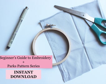 ADD-ON: A Beginner's Guide to Embroidery & Park Series Patterns