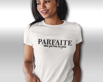 tee-shirt femme Parfaite