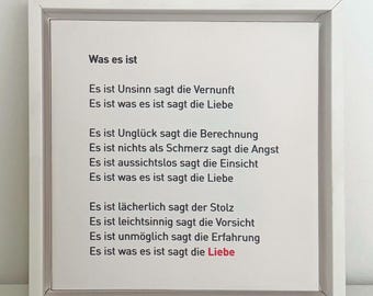 Canvas print (stretcher frame), white wooden frame, It is what it is says love, Erich Fried, (print on demand, no returns)