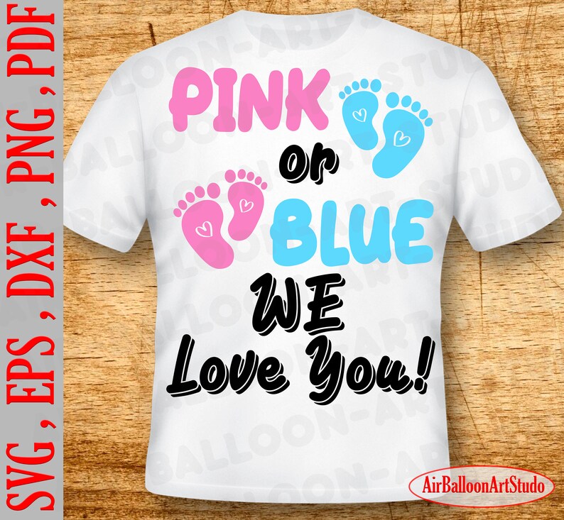 Download Pink Or Blue Svg Gender Reveal Svg Pink Or Blue We Love You Svg Pregnancy Svg Team Blue Svg File Team Pink Svg File Cut Files Cricut Files Paper Party Kids