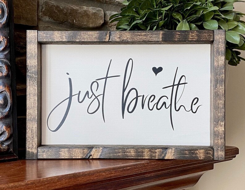 Just Breathe Sign Relaxing Spa Decor Calming Wall Art Etsy
