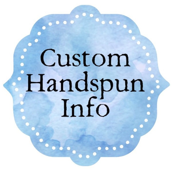 Custom Handspun Yarn Order - Information only!