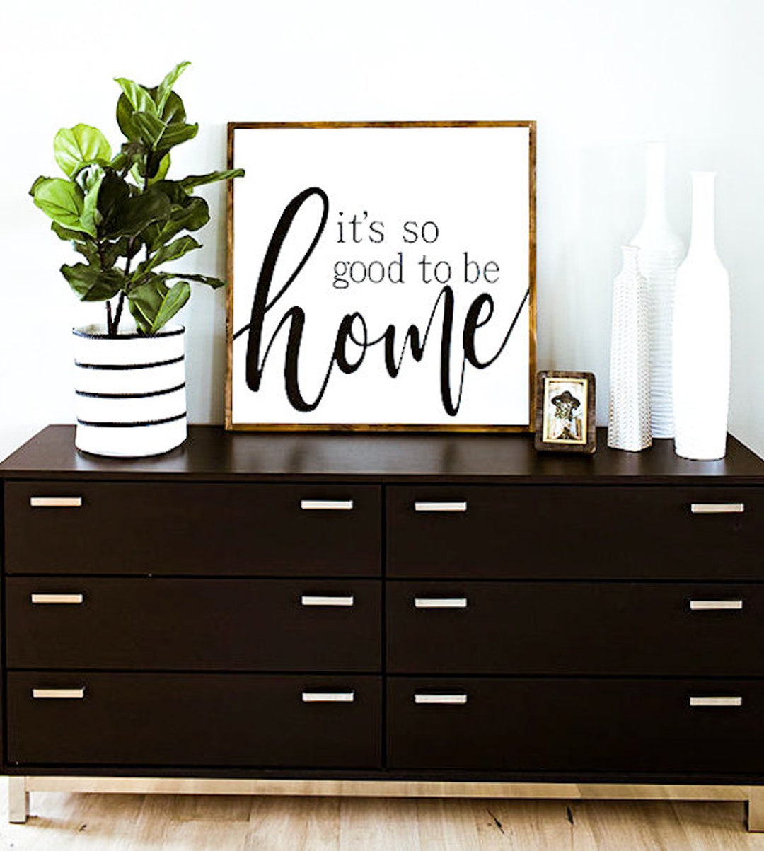 It's so Good to Be Home Sign, Wall Decor, Home Decor, Living Room