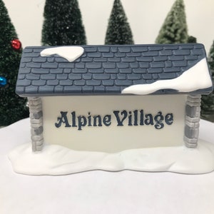 Dept 56 Alpine Village Sign, new old stock