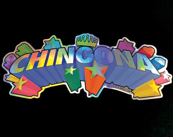 Chingona Vinyl Sticker - Holographic Vinyl