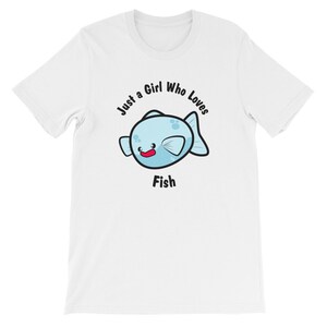 Just A Girl Who Loves Fish Shirt Fish Lover Shirt Fish Shirt