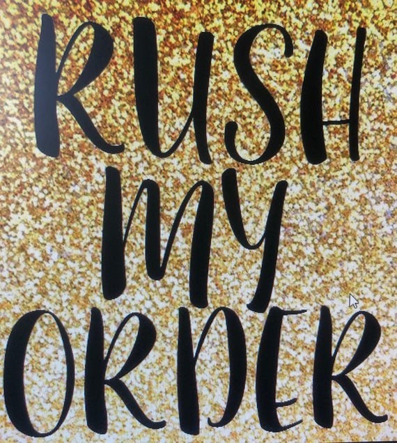 Rush my order