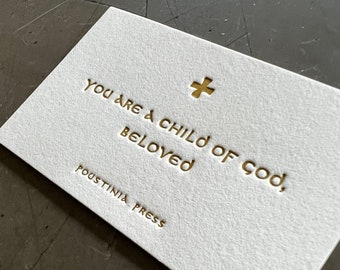 you are a child of God, beloved ... mini letterpress prayer card, by poustinia press