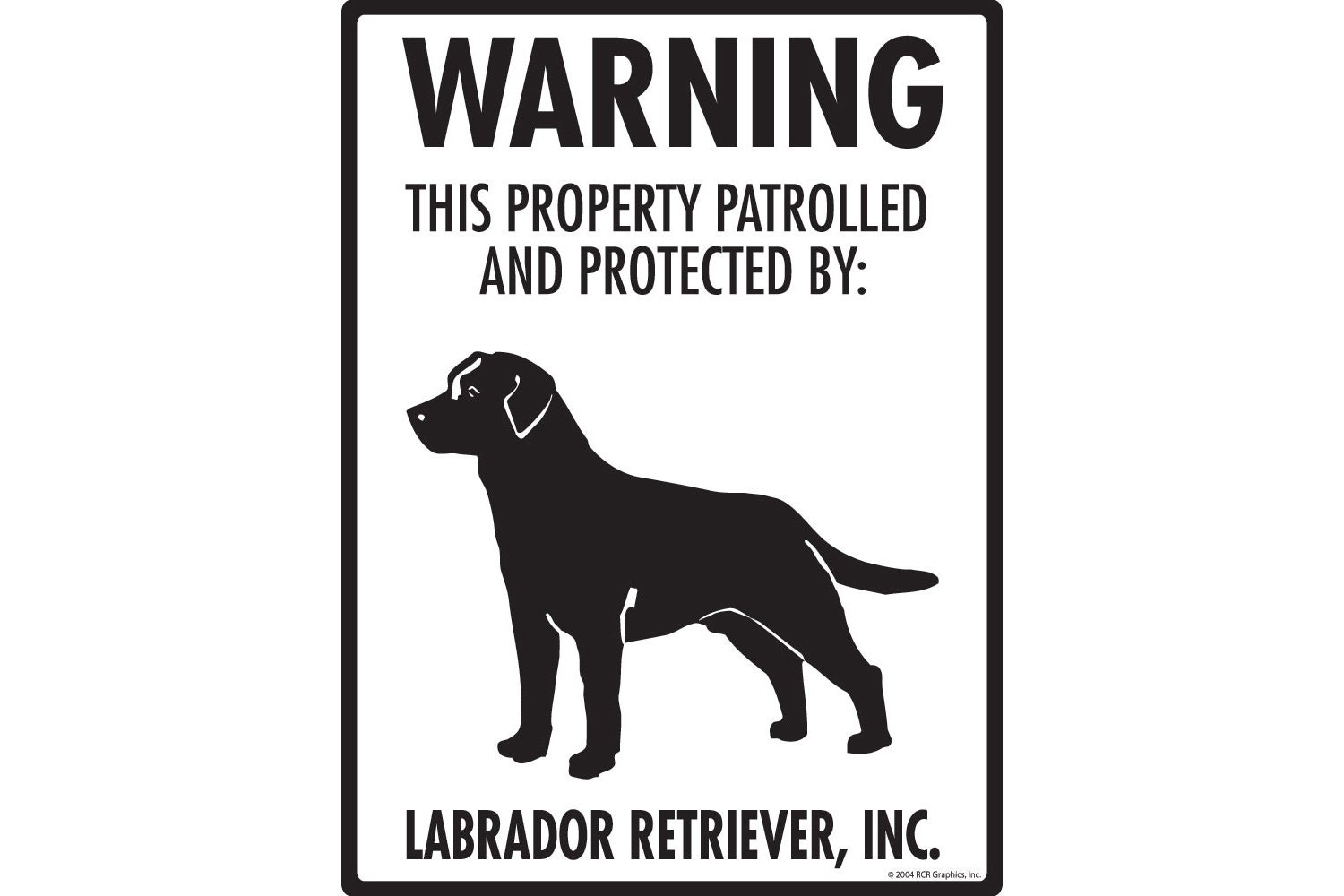 警告! ラブラドール レトリバー - 財産保護および注意のアルミ製犬用