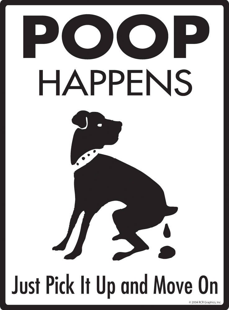 Poop Happens Just Pick It Up and Move On Aluminum Dog Etsy