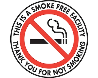 Warning! This is a Smoke Free Facility Cigarettes with Symbol Vinyl Sticker - 4&quot; x 4&quot;