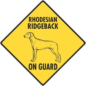 Warning! Rhodesian Ridgeback On Guard Aluminum Dog Sign or Vinyl Sticker