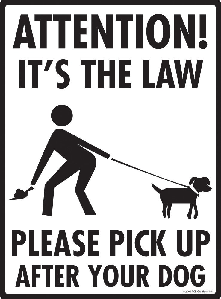 Attention It's the Law Please Pick up After Your Dog Etsy Australia