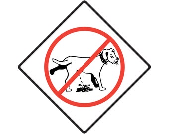 No Dog Peeing Exterior Rust Free No Dog Peeing Aluminum Sign or Vinyl Sticker Weatherproof & UV Protected - 6 x 6 or 12 x 12