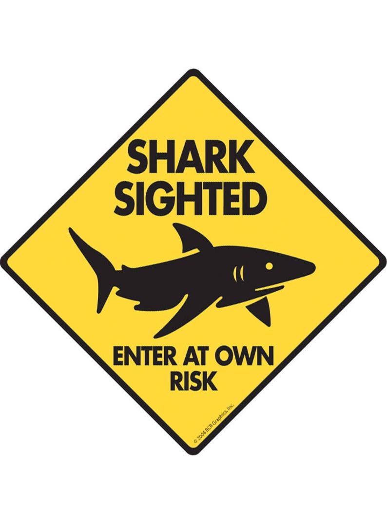 Shark Sighted  Enter at Own Risk Aluminum Shark Sign or Vinyl image 1