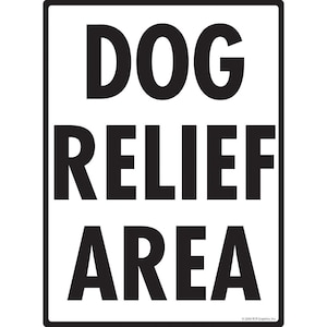 Potty Area Sign - Dog Relief Area Yard Exterior Rust Free Dog Potty Area Aluminum Sign Weatherproof & UV Protected - 9 x 12