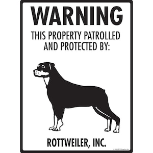 Warning! Rottweiler - Property Protected and Beware Aluminum Dog Sign - 9&quot; x 12&quot;