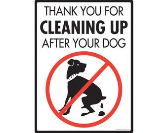 Bedankt voor het opruimen na uw hond Exterieur Roestvrij Geen hond poepen Aluminium bord Weerbestendig & UV-beschermd - 9" x 12"