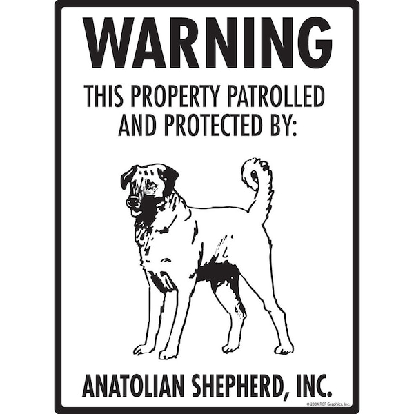 Waarschuwing! Anatolische herder - eigendom beschermd en pas op aluminium hondenbord - 9 "x 12"
