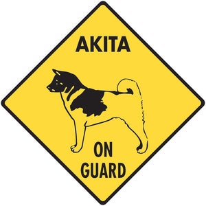 Warning! Akita On Guard Aluminum Dog Sign or Vinyl Sticker