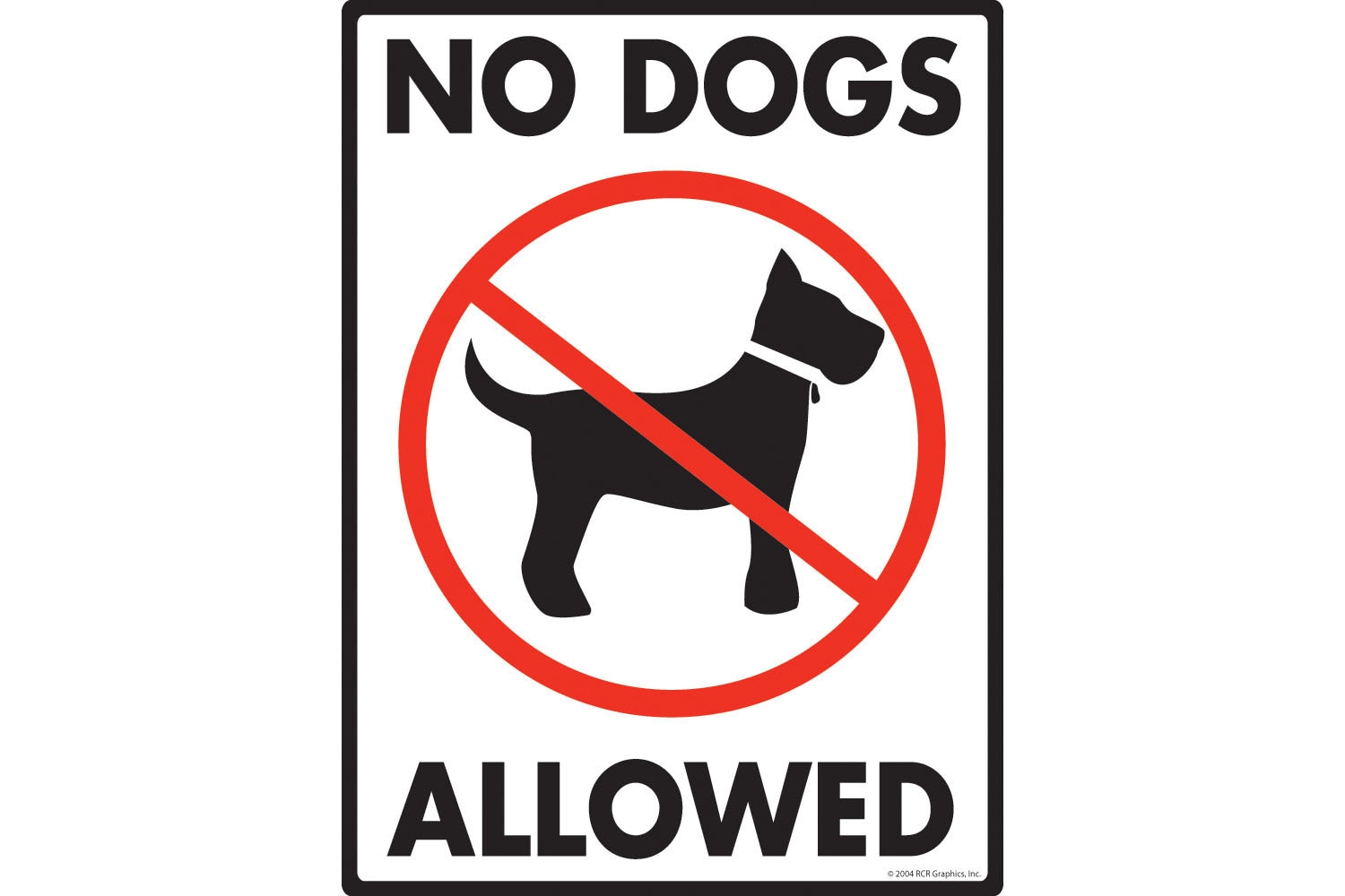 No Dogs Allowed Yard Exterior Rust Free Dogs Not Allowed Aluminum Sign Weatherproof UV Protected 9 x 12