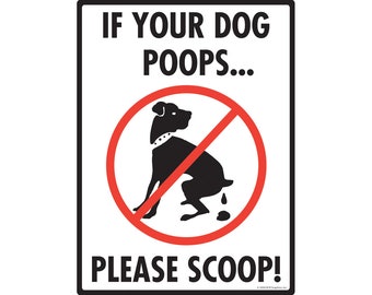 Als uw hond poept, schep dan buiten roestvrij geen hond poepen aluminium bord weerbestendig & UV-beschermd - 9 "x 12"