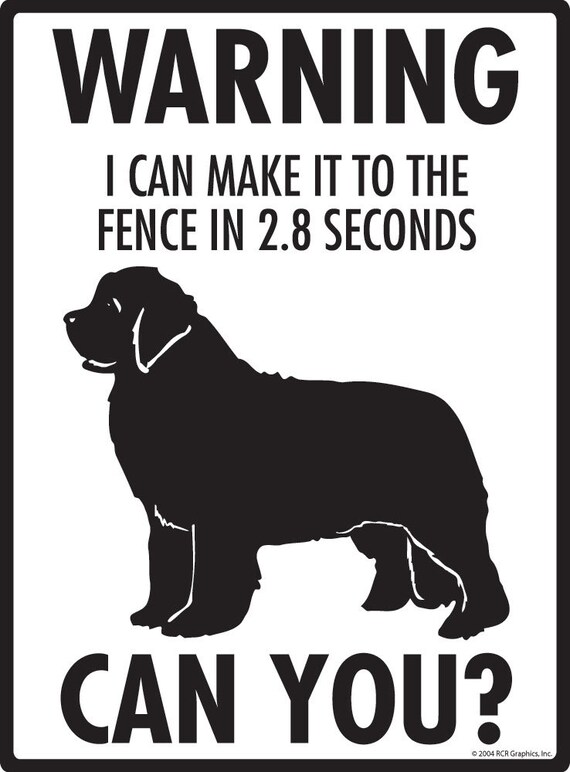Property protected by Newfoundland dog with attitude metal aluminum sign 