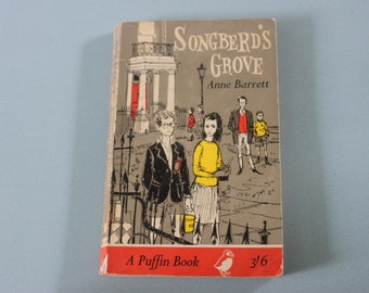 Vintage Puffin paperback, Songberd's Grove, Anne Barrett, PS 186, 1963, family story, community neighbourhood, children's books