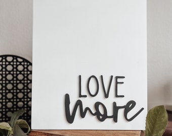 Love More Boho Sign, 3D Wood Sign, Boho Home Decor, New Home Decor, Positive Words, Inspirational Sign