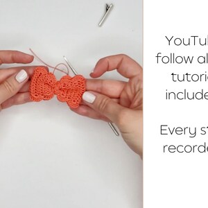 May include: A coral colored crocheted bow with a white crochet hook. The text "YouTube follow along tutorial included! Every step recorded!" is visible in the image.