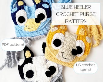Crochet Purse Blue Heeler Dog Inspired Pattern - Blue and Orange Heeler Dog Crochet Pattern - Bluey Purse - Bingo Purse - Bluey Crochet