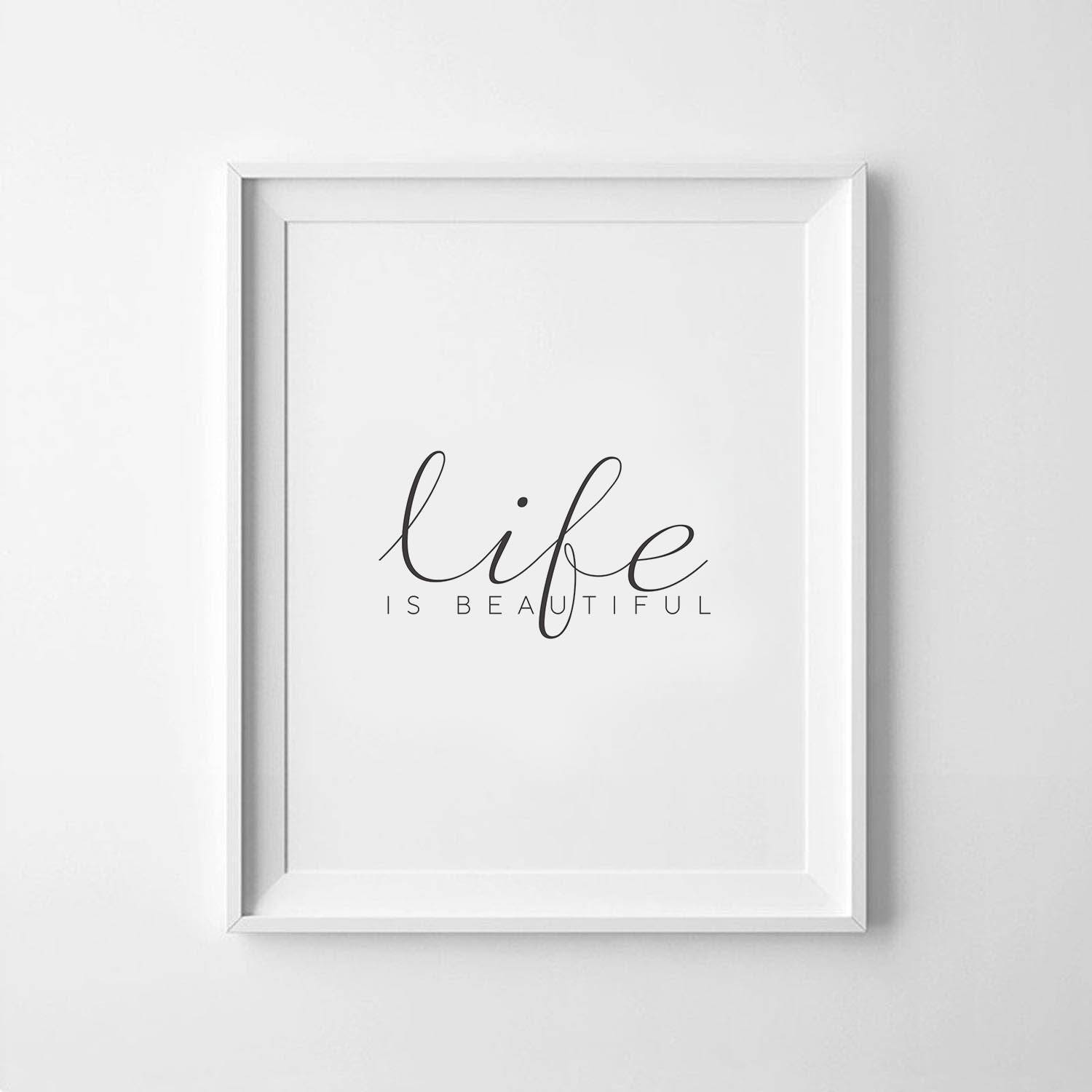 Life is Beautiful Poster Life is beautiful Life is Beautiful Etsy