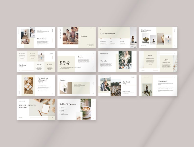 May include: A presentation slide deck with a beige background and white text. The slides feature images of people, products, and text about a brand's strategy, team, values, and services. The text includes the words "Our Brand Story", "Our Team", "Our Value", "Our Company Services", "Simple & Powerful Strategy", "Concept", "Table of Content", "85%", "48%", "78%", and "Who we are?"