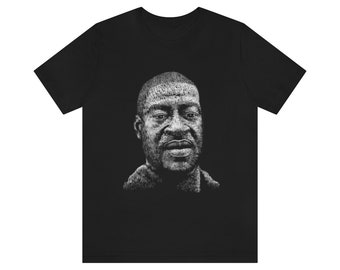 May include: Black t-shirt with a white portrait of George Floyd.