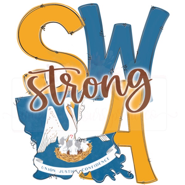 Southwest Louisiana Strong| Hand drawn | Doodle Design | Sublimation |Digital Download | PNG | Cajun | Creole | Lake Charles flooding