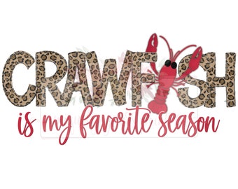 2021 Crawfish is my favorite season | Hand drawn | Doodle Design | Sublimation |Digital Download| Louisiana | Festival | PNG | JPEG