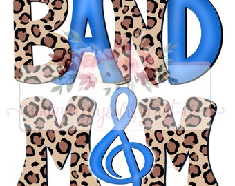 Bright Blue and Cheetah Band Mom Doodle | Hand drawn | PNG | Sublimation | Digital Download |