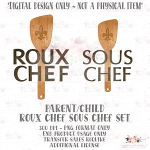 Roux Chef Sous Chef| Cajun Fathers Day Pair| Mom Dad Mini chef pair| Design download | Hand drawn | Sublimation | PNG | Louisiana Dad