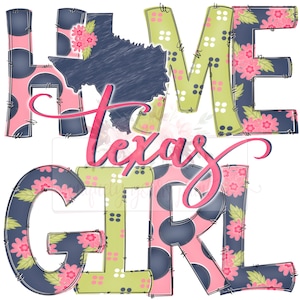Home Girl Texas floral doodle | State Pride digital design | Hand drawn | instant digital Design download | Sublimation | PNG