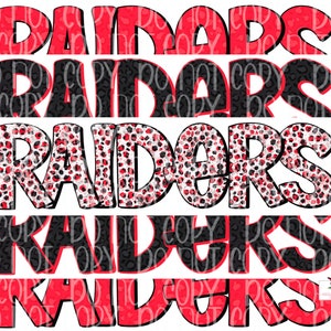 May include: Five layered designs of the word "RAIDERS" in red, black, and white with a leopard print pattern.