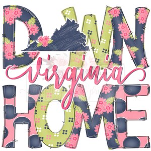 Down Home Virginia floral doodle | State Pride digital design | Hand drawn | instant digital Design download | Sublimation | PNG