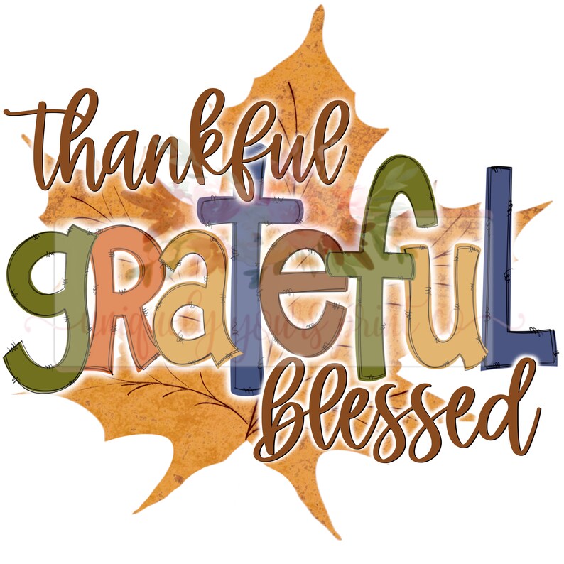 Fall Printable Design Digital Download Brown thankful grateful blessed PNG| Sublimation Design Hand Drawn Sublimation PNG