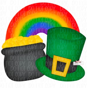 May include: A black pot filled with gold coins sits under a rainbow with a green leprechaun hat beside it. The rainbow has the text "DO NOT COPY" repeated throughout.